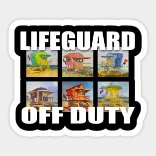Lifeguard Off Duty - South Beach Life Guard Towers - WelshDesigns Sticker